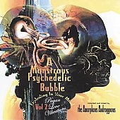 A Monstrous Psychedelic Bubble Vol .2