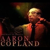 アーロン・コープランド/The Music of America - Aaron Copland