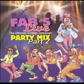 Fab 5 Live Party Mix Vol.2 (Mixed By Fab 5)