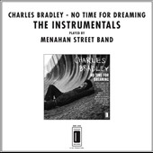 No Time for Dreaming: The Instrumentals
