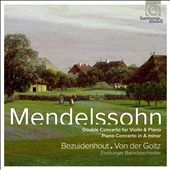 Mendelssohn: Double Concerto for Violin & Piano, Piano Concerto