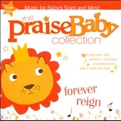 The Praise Baby Collection: Forever Reign