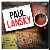 Paul Lansky: Notes to Self