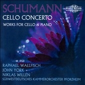 Schumann: Cello Concerto - Works for Cello & Piano