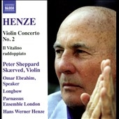 Hans Werner Henze: Violin Concerto No. 2; Il Vitalino raddoppiato