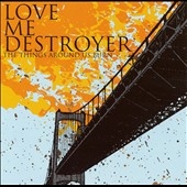 The Things Around Us Burn *