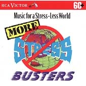 More Stress Busters - Music for a Stress-Less World