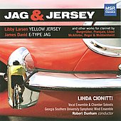 Jag & Jersey - Works for Clarinet: L.Larsen, Reger, J.David, etc / Linda Cionitti, Robert Dunham, Georgia Southern University Symphonic Wind Ensemble, etc