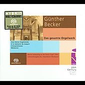 Becker: Complete Organ Works Becker: Complete Organ Works