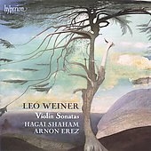 L.Weiner: Violin Sonatas No.1, No.2, Pereg Recruiting Dance Op.40, etc / Hagai Shaham, Arnon Erez