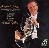 Adagio and Allegro - German Romantic Works for Horn / Jolley