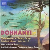 Dohnanyi: Variations on a Nursery Song, Symphonic Minutes, Suite Op.19