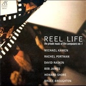 Reel Life - The Private Music of Film Composers Vol 1