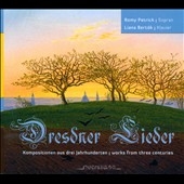 Dresdner Lieder - J.G.Naumann, F.Paer, Weber, etc Dresdner Lieder - J.G.Naumann, F.Paer, Weber, etc