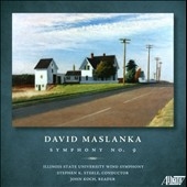 David Maslanka: Symphony No.9 David Maslanka: Symphony No.9