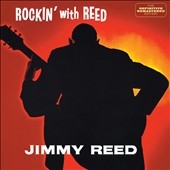 Jimmy Reed/Rockin' with Reed / I'm Jimmy Reed[600827]