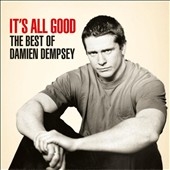 It's All Good: The Best of Damien Dempsey