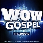 WOW Gospel The 2000s[88843036832]