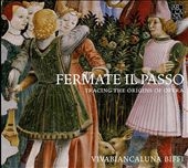 Fermate Il Passo: Tracing the Origins of Opera