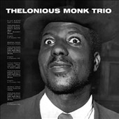 Thelonious Monk Trio＜限定盤＞