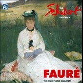 Faure: The Two Piano Quartets