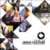 This Is Jesus Culture This Is Jesus Culture