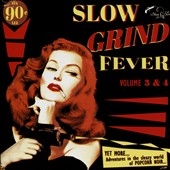 Slow Grind Fever, Vol. 3 & 4