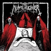 Nunslaughter/Unburied Nunslaughter/Unburied