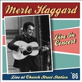 Merle Haggard/Live at Church Street Station[1601]