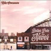 Better Late Than Never