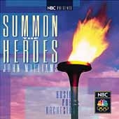 NBC Presents Summon the Heroes / Williams, Boston Pops
