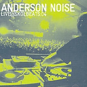 Anderson Noise Live@skol Beats:04