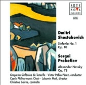 Shostakovich: Symphony no 1;  Prokofiev: Alexander Nevsky