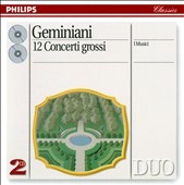 Geminiani: Concerto Grossi Op.5 Geminiani: Concerto Grossi Op.5