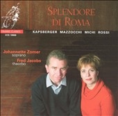 Splendore di Roma / Johannette Zomer, Fred Jacobs