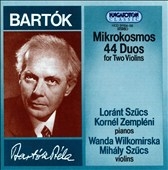 Bartok: Mikrokosmos, 44 Duos / Szuecs, Zemplani, Wilkomirska