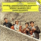 Dvorak: String Quartet No.12 Op.96"American" B.179, Cypresses B.152; Kodaly: String Quartet No.2  Op.10 / Hagen Quartett