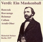 VERDI :UN BALLO IN MASCHERA (IN GERMAN) :HEINRICH STEINER(cond)/BERLIN REICHSSENDERS ORCHESTRA/HELGE ROSVAENGE(T)/ETC