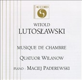 Lutoslawski: Musique De Chambre / Paderewski, Wilanow
