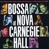 Bossa Nova At Carnegie Hall