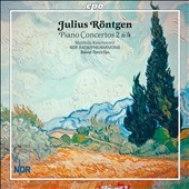 J.Rontgen: Piano Concertos No.2, No.4 J.Rontgen: Piano Concertos No.2, No.4