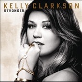 Kelly Clarkson/Stronger[756801]