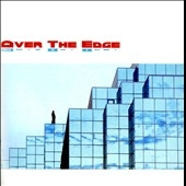 Over the Edge Over the Edge