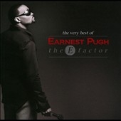 The E Factor: The Very Best of Earnest Pugh The E Factor: The Very Best of Earnest Pugh