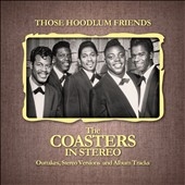 The Coasters/Those Hoodlum Friends[R002CD]