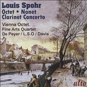 Spohr: Octet, Clarinet Concerto No.1, Nonet