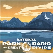 TOWER RECORDS ONLINE㤨National Park Radio/The Great Divide[22222]פβǤʤ2,490ߤˤʤޤ