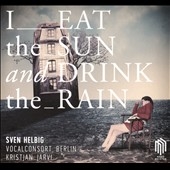 S.Helbig: I Eat the Sun and Drink the Rain S.Helbig: I Eat the Sun and Drink the Rain