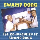 Re-Invention Of Swamp Dogg Re-Invention Of Swamp Dogg