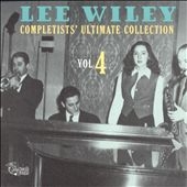 Lee Wiley/Completists' Ultimate Collection Vol. 4